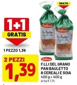 DPiù F.lli del grano pan bauletto 8 cereali e soia offerta