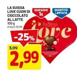 DPiù La suissa love cuori di cioccolato al latte offerta