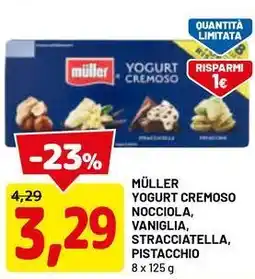 DPiù Müller yogurt cremoso nocciola, vaniglia, stracciatella, pistacchio offerta