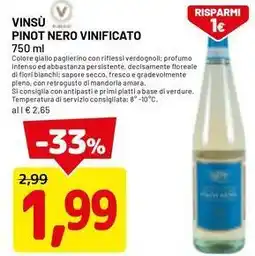 DPiù Vinsù pinot nero vinificato offerta