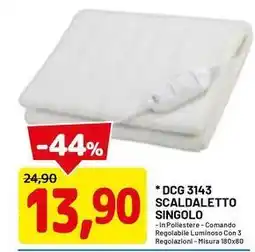 DPiù DCG 3143 SCALDALETTO SINGOLO offerta