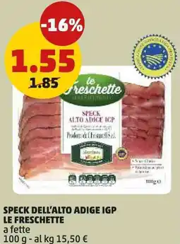 PENNY Speck dell'alto adige igp LE FRESCHETTE offerta