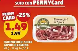 PENNY Fiammiferi di speck SAPOR DI CASCINA offerta