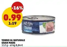 PENNY Tonno al naturale GRAN MARE offerta