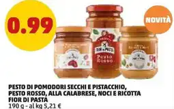 PENNY Pesto di pomodori secchi e pistacchio, pesto rosso, alla calabrese, noci e ricotta FIOR DI PASTA offerta