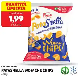 ALDI Dal 1926 pizzoli patasnella wow che chips offerta