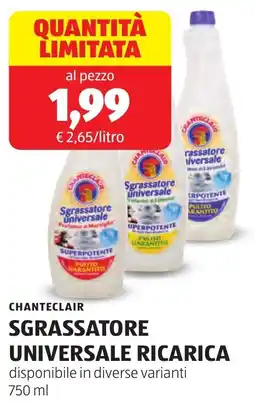 ALDI Chanteclair sgrassatore universale ricarica offerta