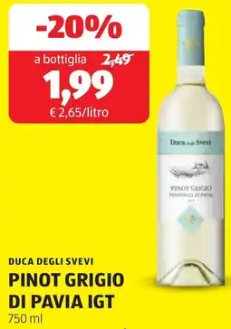 ALDI Duca degli svevi pinot grigio di pavia igt offerta