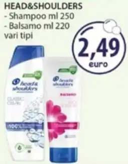 Acqua & Sapone HEAD&SHOULDERS Shampoo Balsamo offerta