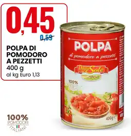 Eurospin Polpa di pomodoro a pezzetti Delizie del Sole offerta