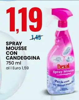 Eurospin Spray mousse con candeggina Dexal offerta