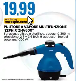 Eurospin PULITORE A VAPORE MULTIFUNZIONE 'ZEPHIR' ZHV600 offerta
