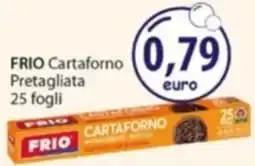 Acqua & Sapone FRIO Cartaforno Pretagliata offerta