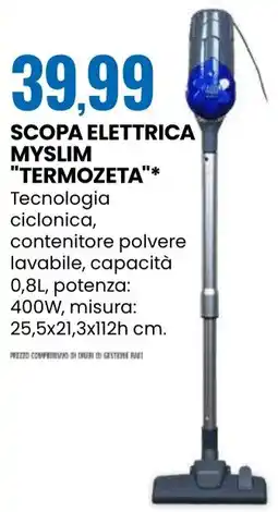 Eurospin Scopa elettrica myslim "TERMOZETA" offerta
