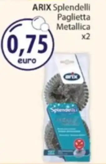 Acqua & Sapone ARIX Splendelli Paglietta Metallica x2 offerta