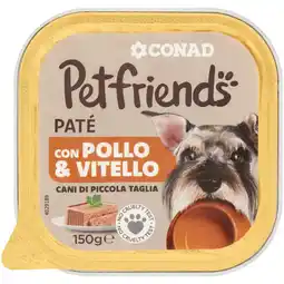 Spazio Conad PATÉ PER CANI DI PICCOLA TAGLIA CONAD PETFRIENDS offerta