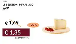 Prezzemolo e Vitale Le selezioni p&v asiago d.o.p. offerta