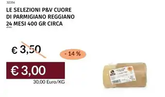 Le selezioni p&v cuore di parmigiano reggiano 24 mesi
