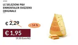 Prezzemolo e Vitale Le selezioni p&v emmentaler svizzero originale offerta
