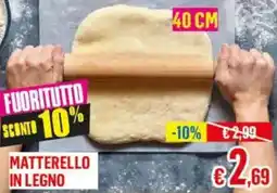 Satur Matterello in legno offerta