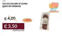 Prezzemolo e Vitale Giu giu salame di suino nero dei nebrodi offerta