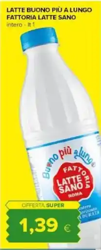 Tigre Amico Latte buono più a lungo FATTORIA LATTE SANO offerta