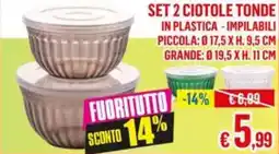 Satur Set 2 ciotole tonde offerta