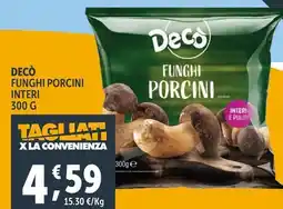 Deco Supermercati Decò funghi porcini interi offerta