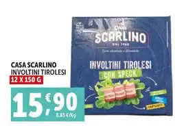 Deco Supermercati Casa scarlino involtini tirolesi offerta