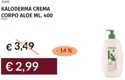 Prezzemolo e Vitale Kaloderma crema corpo aloe offerta