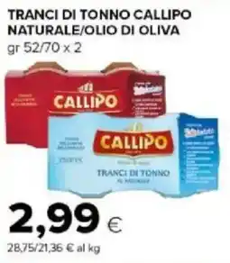Tigre Amico Tranci di tonno callipo naturale/olio di oliva offerta
