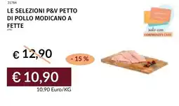 Prezzemolo e Vitale Le selezioni p&v petto di pollo modicano a fette offerta