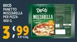 Deco Supermercati Decò panetto mozzarella per pizza offerta