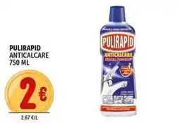 Deco Supermercati Pulirapid anticalcare offerta