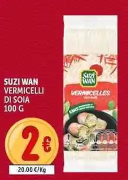 Deco Supermercati Suzi wan vermicelli di soia offerta