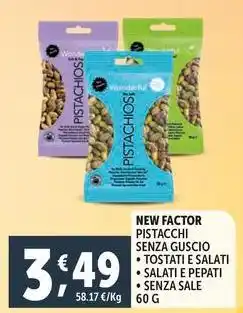 Deco Supermercati New factor pistacchi senza guscio offerta