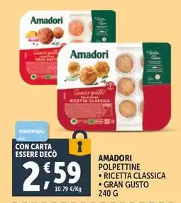 Deco Supermercati Amadori polpettine ricetta classica gran gusto offerta