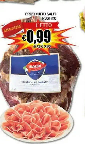 Salpi prosciutto rustico