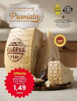 Interspar Formaggio Grana Padano D.O.P. Riserva offerta