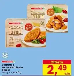 Interspar Cotolette o Bocconcini di Pollo Despar offerta