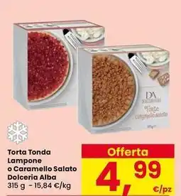 Interspar Torta Tonda Lampone o Caramello Salato Dolceria Alba offerta