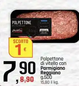 Famila Superstore Polpettone di vitello con Parmigiano Reggiano offerta