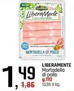 Famila Superstore LIBERAMENTE Mortadella di pollo offerta