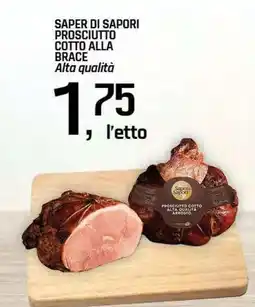 Famila Superstore Saper di sapori prosciutto cotto alla brace offerta