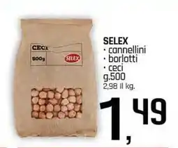 Famila Superstore SELEX cannellini borlotti ceci offerta