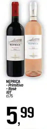 Famila Superstore NEPRICA Primitivo Rosè IGT offerta