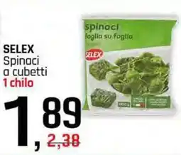 Famila Superstore SELEX Spinaci a cubetti offerta