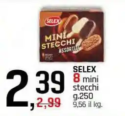 Famila Superstore SELEX 8 mini stecchi offerta