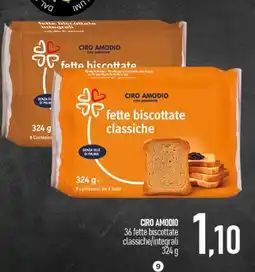 Ciro Amodio CIRO AMODIO 36 fette biscottate classiche/integrali offerta