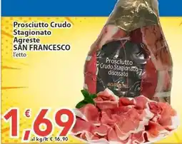 Sidis Prosciutto Crudo Stagionato Agreste SAN FRANCESCO offerta